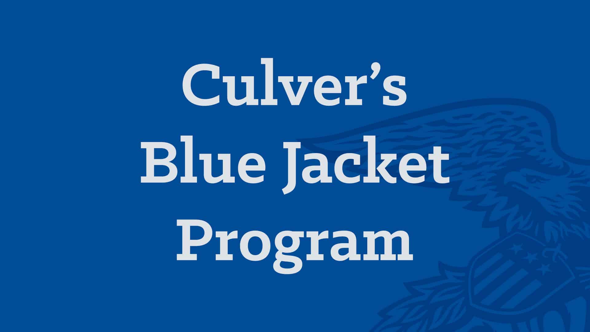 Culver's Blue Jacket Program