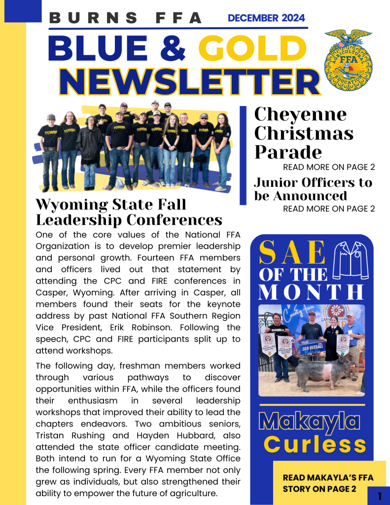 Looking to start a newsletter for your chapter? Gain inspiration from the front page of the most recent edition of the Burns FFA Blue & Gold Newsletter.